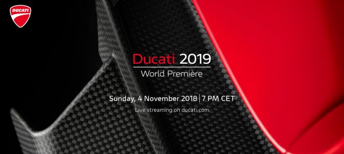 Ducati World Première, lansarea gamei Ducati 2019, va fi transmisă în direct