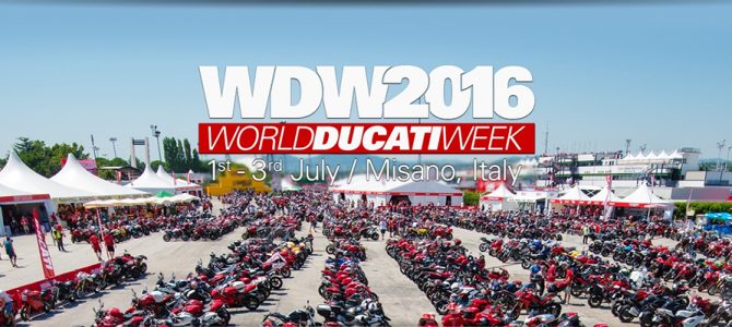 Cum a fost la WDW 2016 (World Ducati Week)